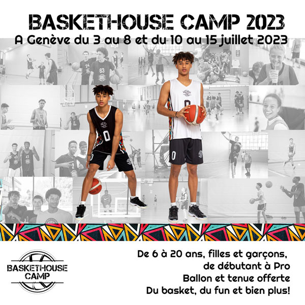 Camp Baskethouse Genève